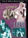 Carmen/ The Cheat
